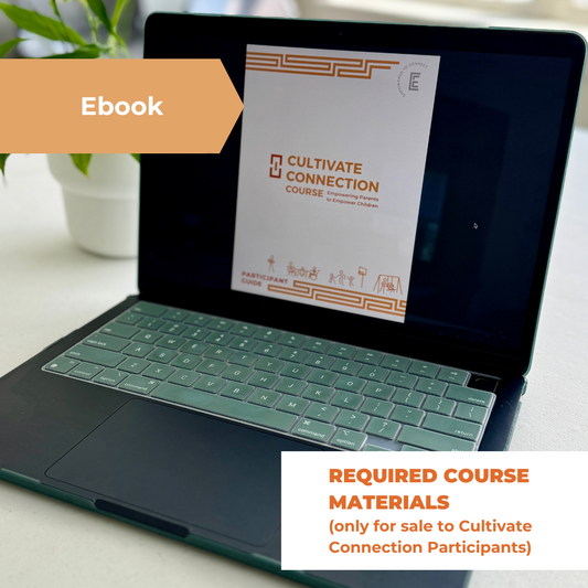Cultivate Connection Participant Guide eBook (single household use)